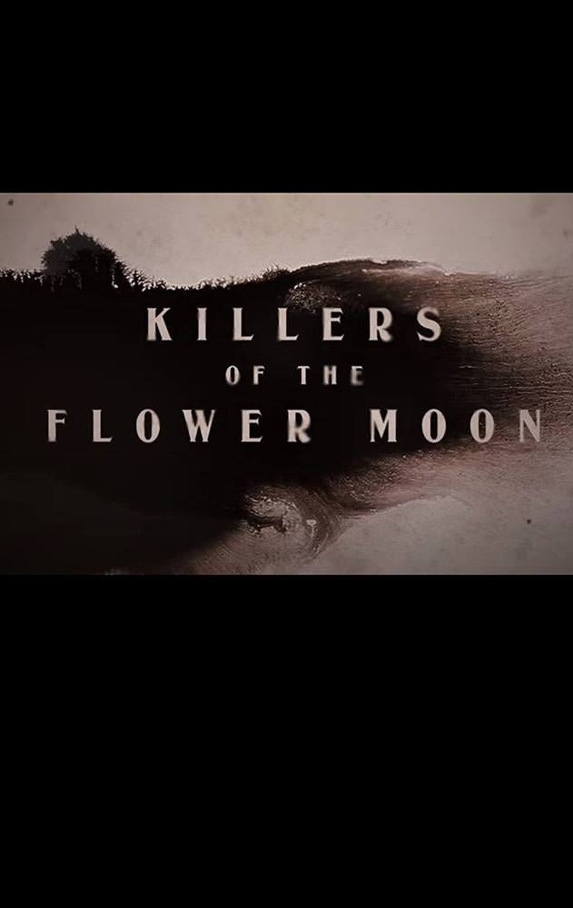 Movie Killers of the Flower Moon
